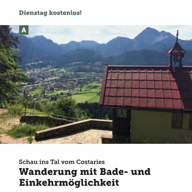 Wanderung mit Bade- und Einkehrmöglichkeit mit Panoramablick von der Costarieskapelle aus