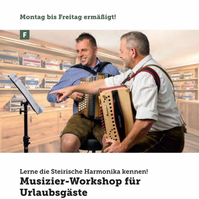Musizier-Workshop fĂŒr UrlaubsgĂ€ste. Lerne die steirische Harmonika kennen.